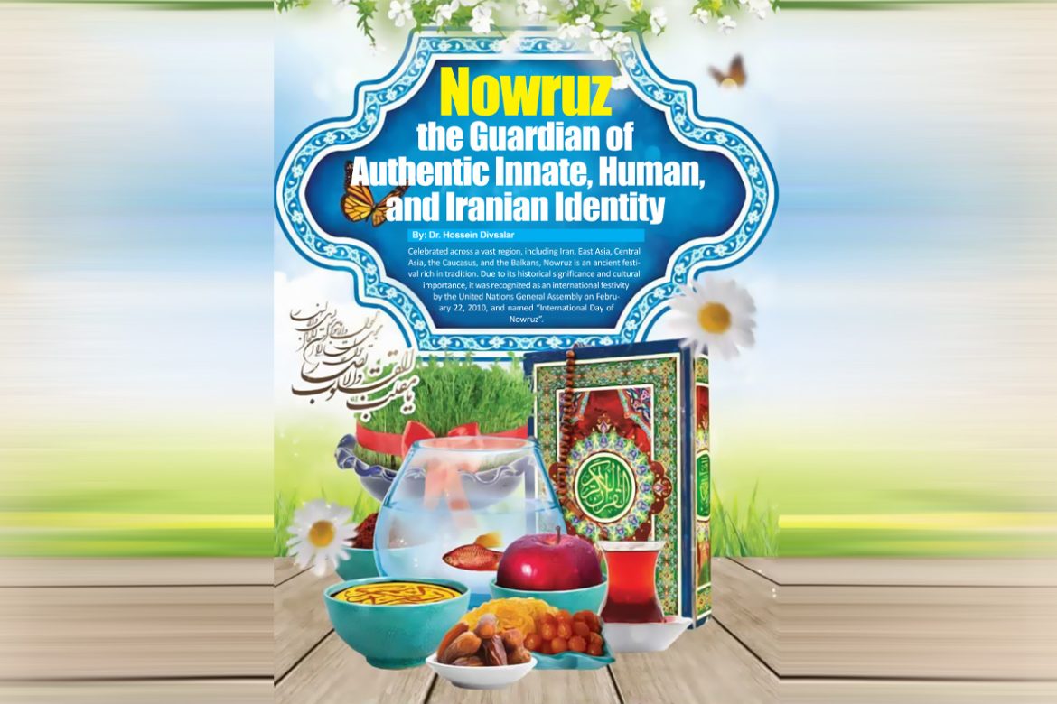 Nowruz the Guardian of Authentic Innate, Human, and Iranian Identity